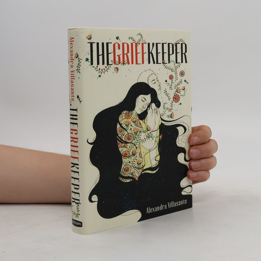 Alexandra Villasante The Grief Keeper