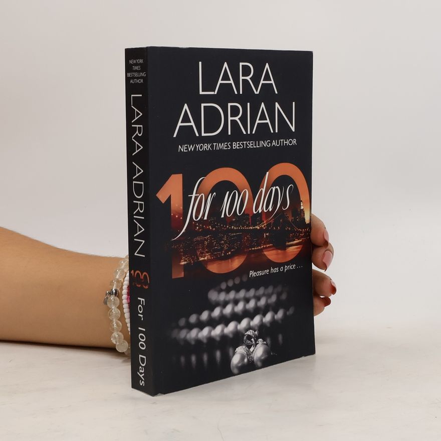 Lara Adrian For 100 Days