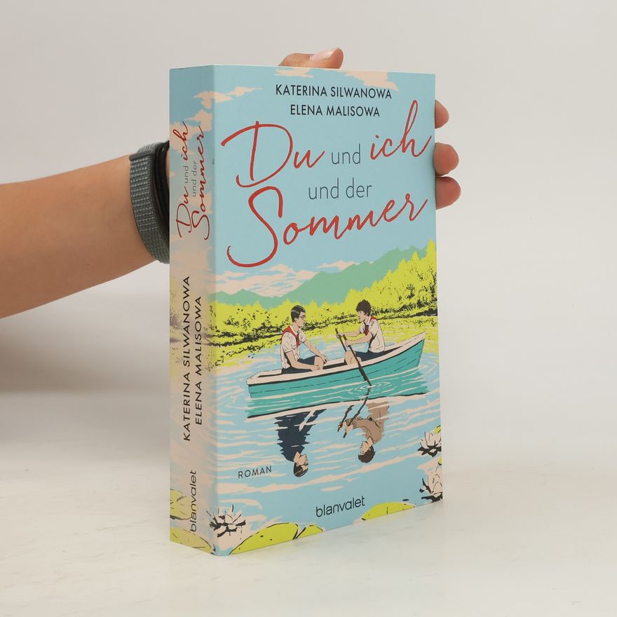 Malisova Elena Du und ich und der Sommer