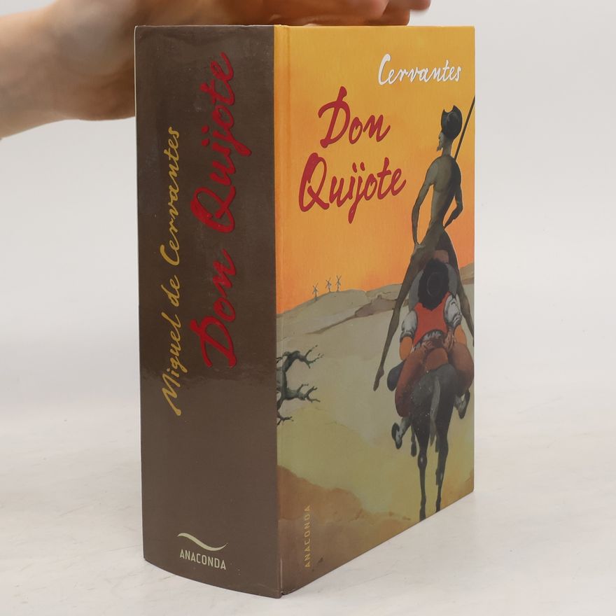 Miguel de Cervantes Der sinnreiche Junker Don Quijote von der Mancha