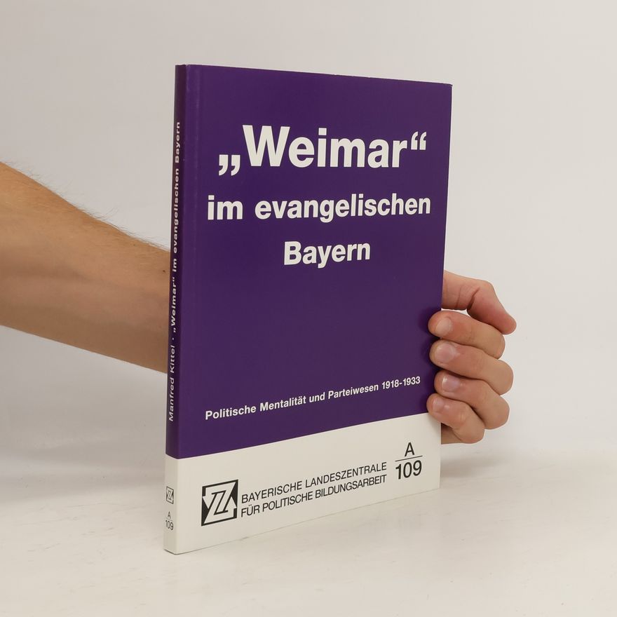 Manfred Kittel "Weimar" im evangelischen Bayern