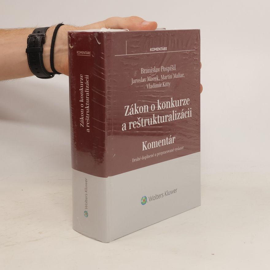 Branislav Pospíšil Zákon o konkurze a reštrukturalizácii : komentár