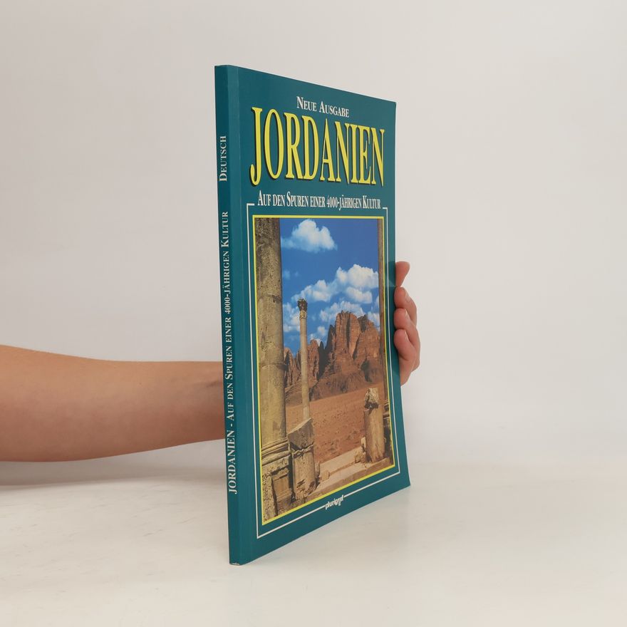 Various authors Jordanien. Auf den Spuren einer 4000-Jährigen Kultur