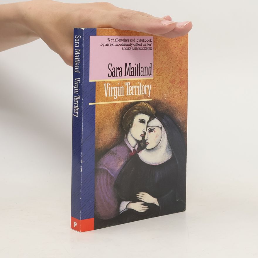 Sara Maitland Virgin Territory