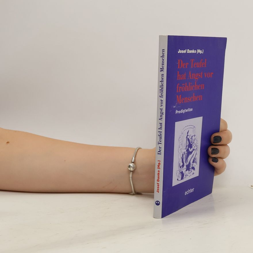 Autorenkollektiv Der Teufel hat Angst vor fröhlichen Menschen