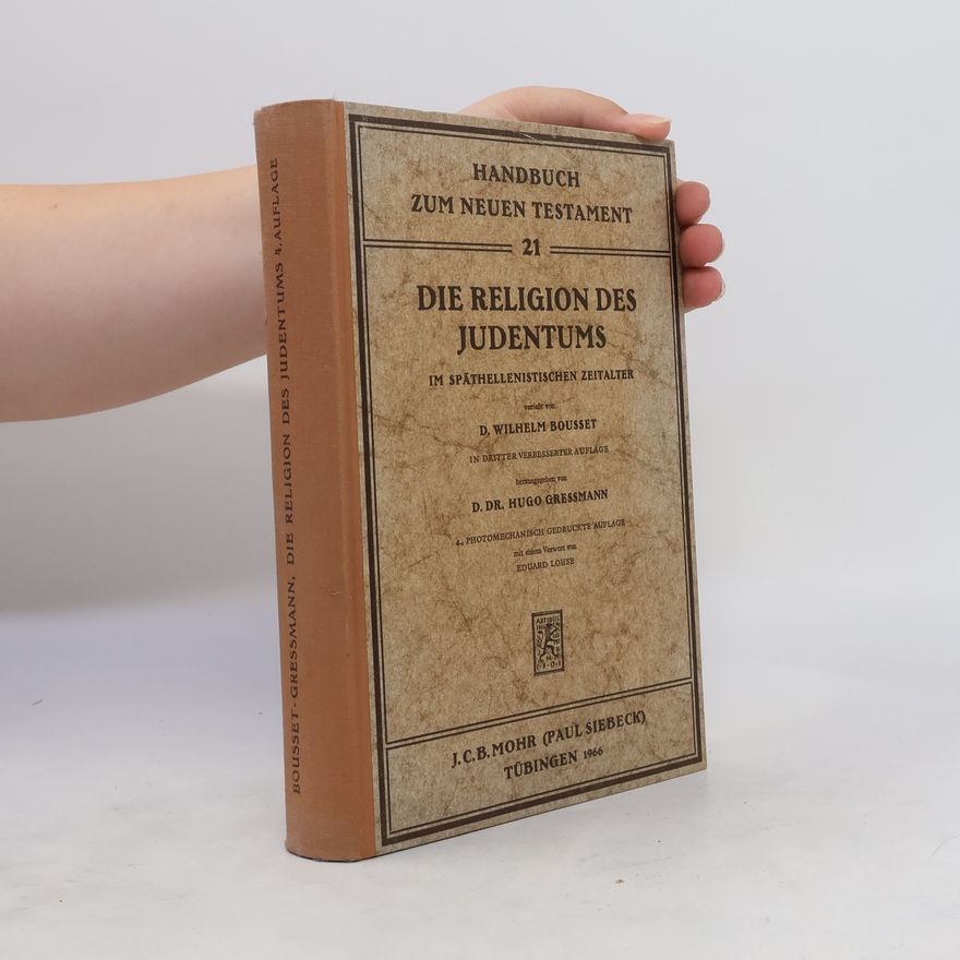 Hugo Gressmann Die Religion des Judentums