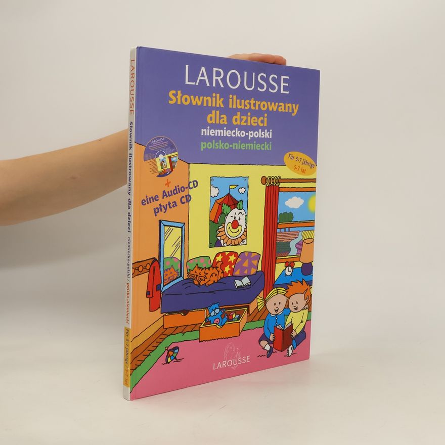 Various authors Larousse słownik ilustrowany dla dzieci niemiecko-polski, polsko-niemiecki
