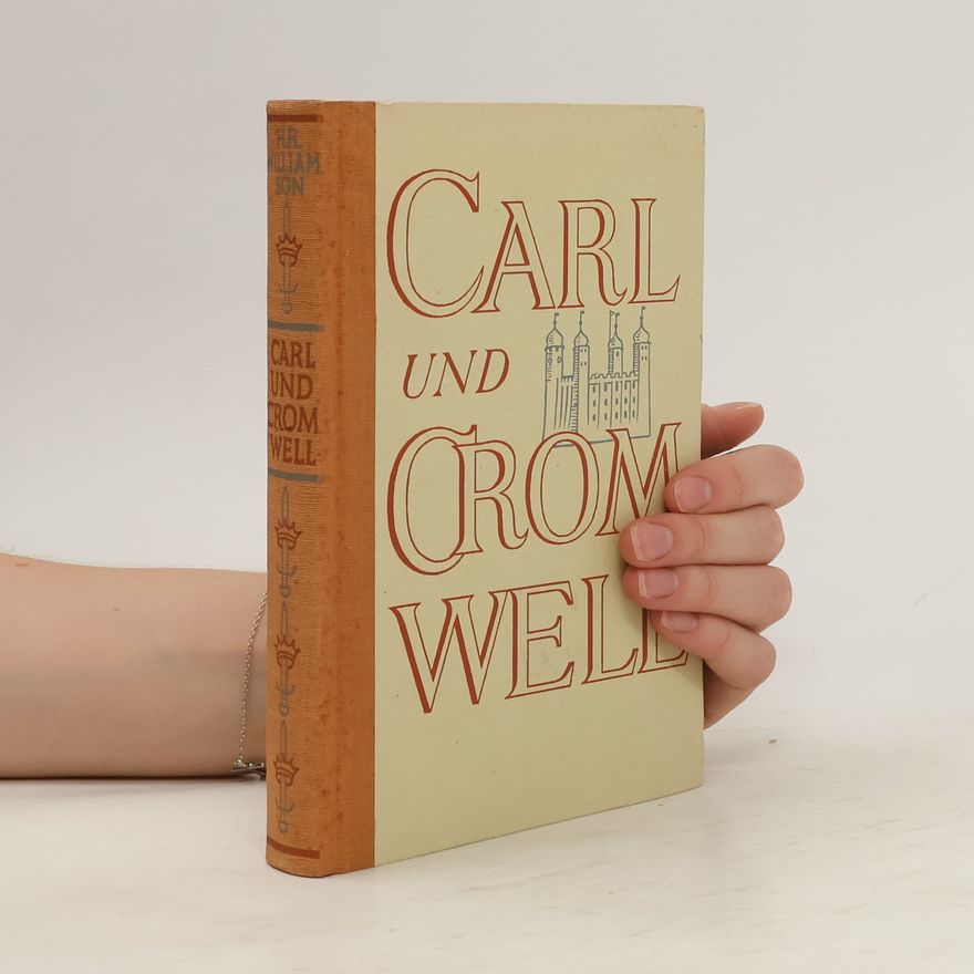 Hugh Ross Williamson Carl und Cromwell