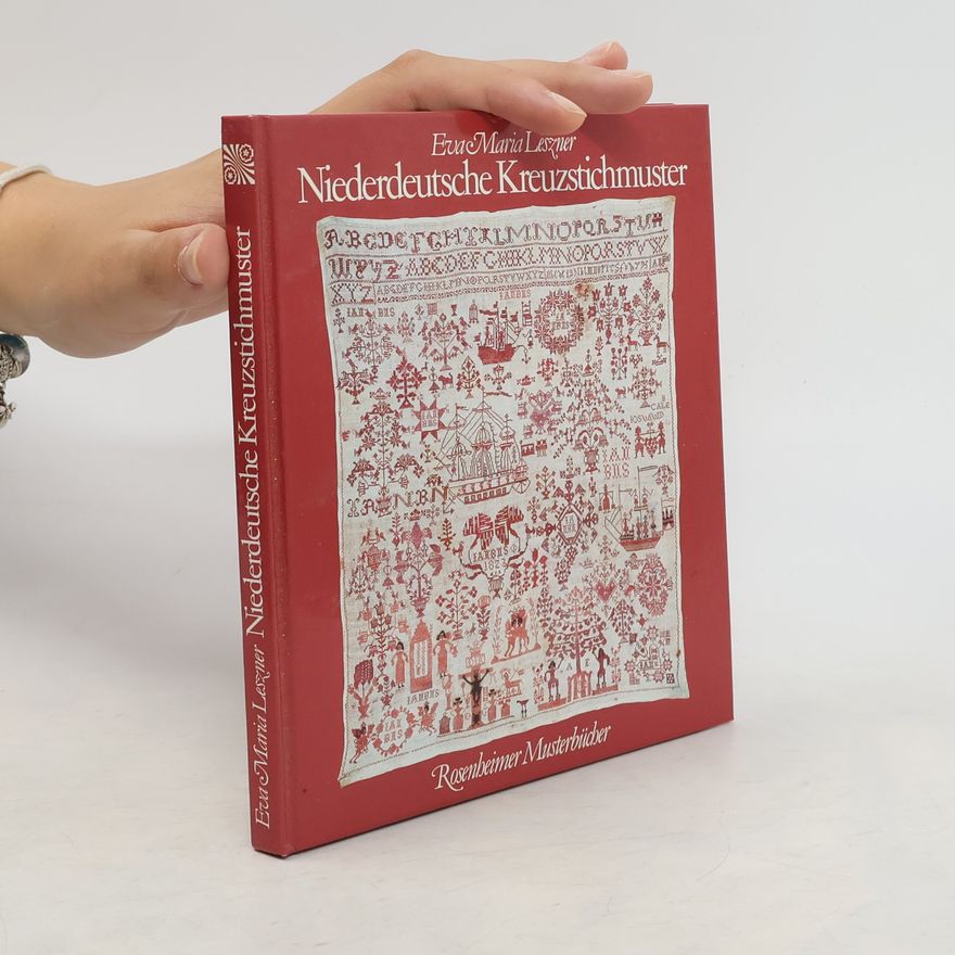 Eva Maria Leszner Niederdeutsche Kreuzstichmuster