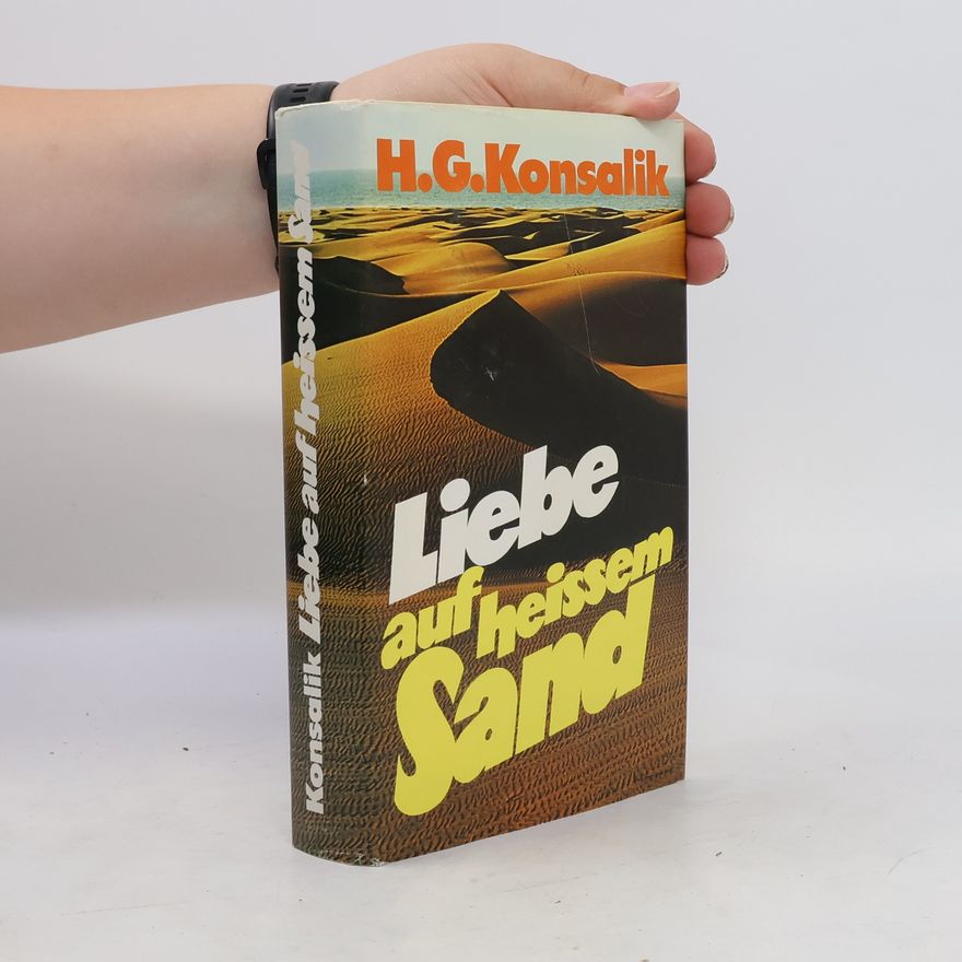 Heinz Günther Konsalik Liebe auf heissen Sand