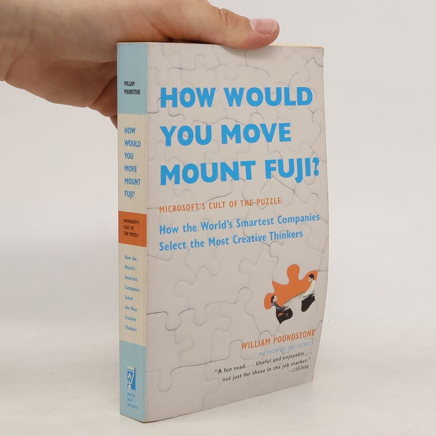William Poundstone How Would You Move Mount Fuji?