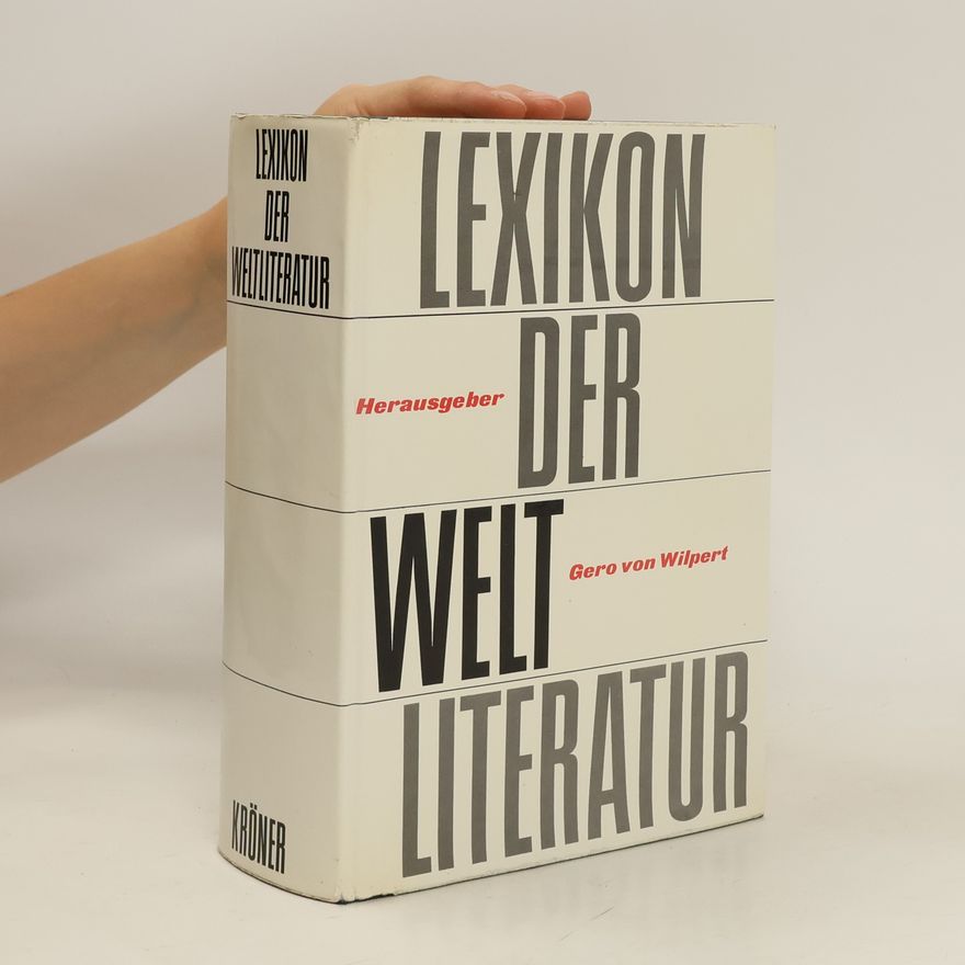 Gero von Wilpert Lexikon der Welt Literatur