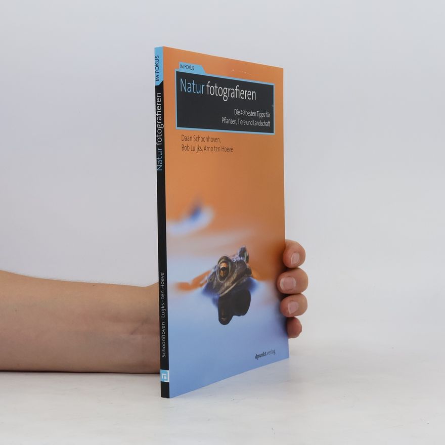 Daan Schoonhoven Natur fotografieren