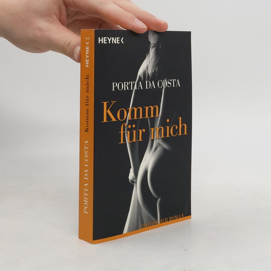 Portia Da Costa Komm für mich. Erotischer Roman