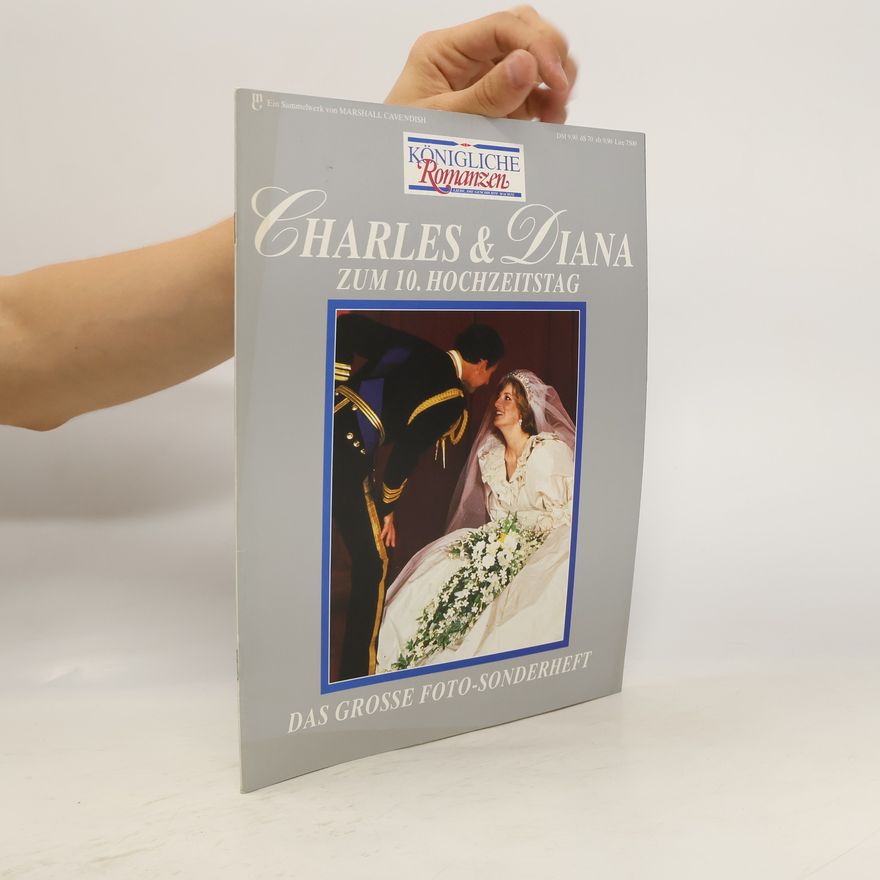 Various authors Königliche Romanzen. Charles & Diana zum 10. Hochzeitstag
