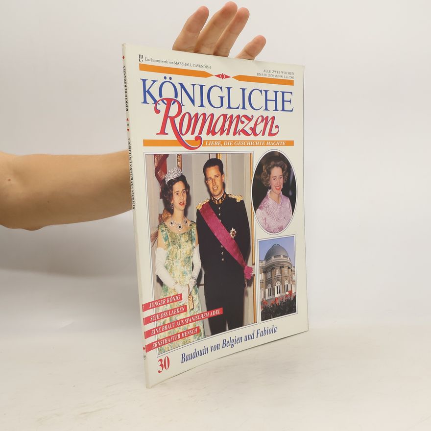 Various authors Königliche Romanzen. Liebe, die Geschichte machte