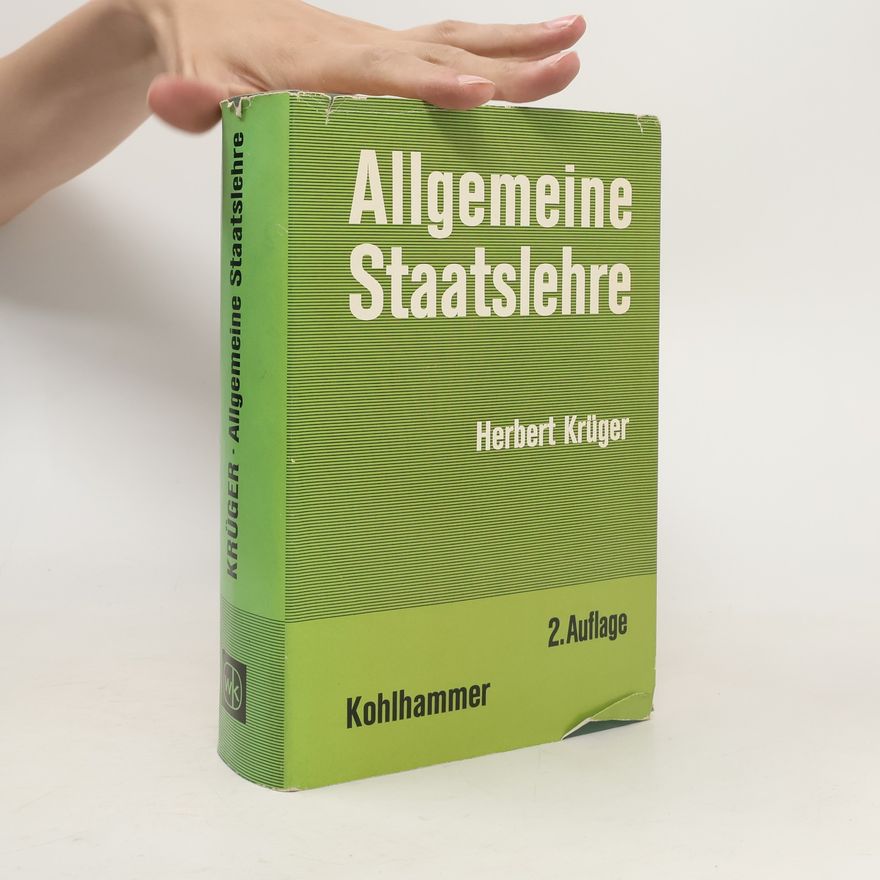 Herbert Krüger Allgemeine Staatslehre