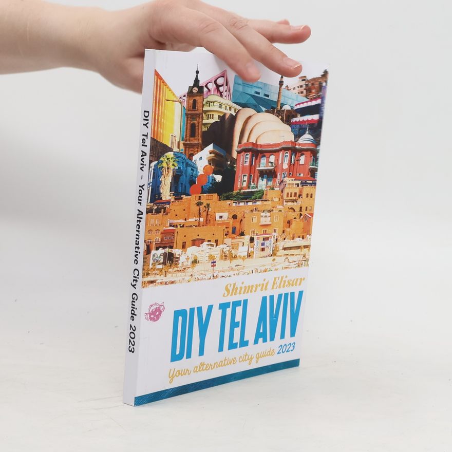 Shimrit Elisar DIY Tel Aviv