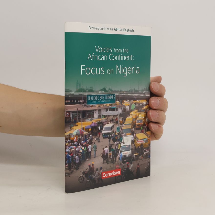 Various authors Voices from the African Continent: Focus on Nigeria