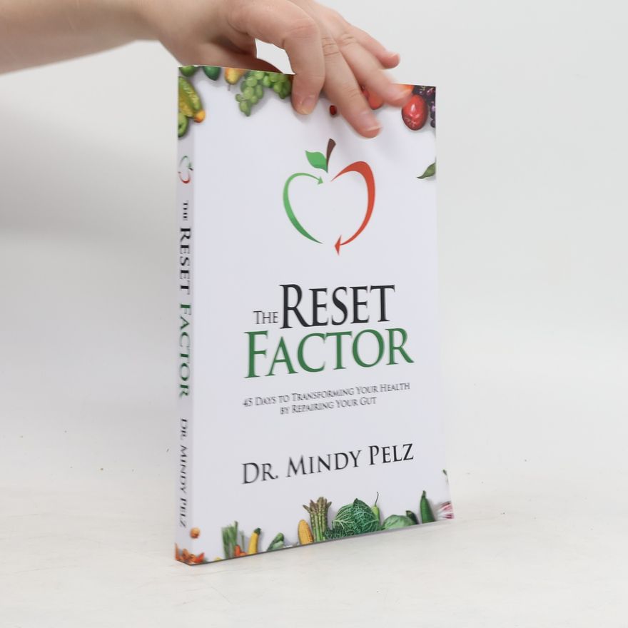 Mindy Pelz The Reset Factor