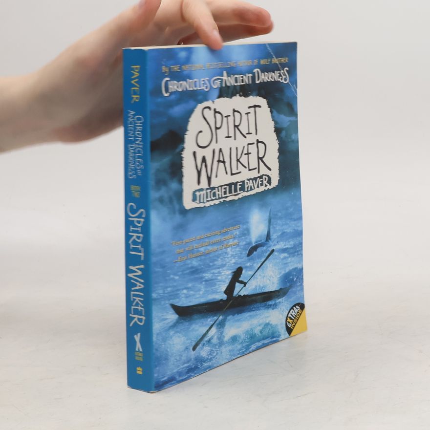 Michelle Paver Spirit Walker #2