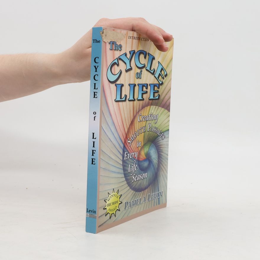 Pamela Levin The Cycle of Life