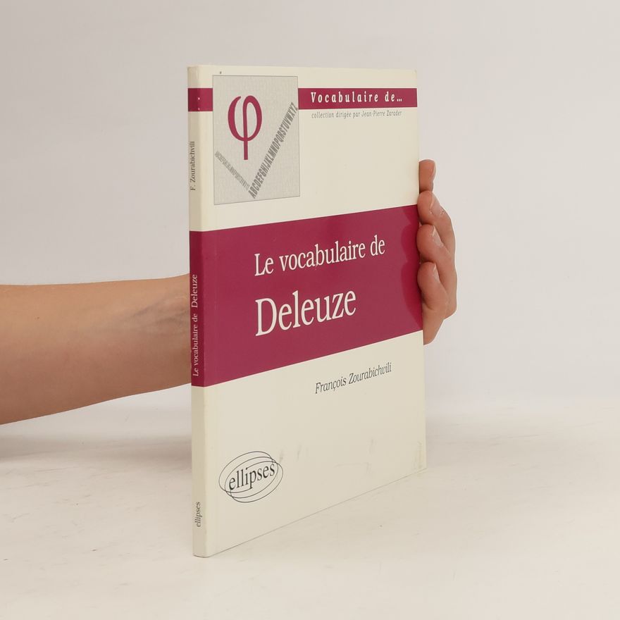 Francois Zourabichvili Le vocabulaire de Deleuze