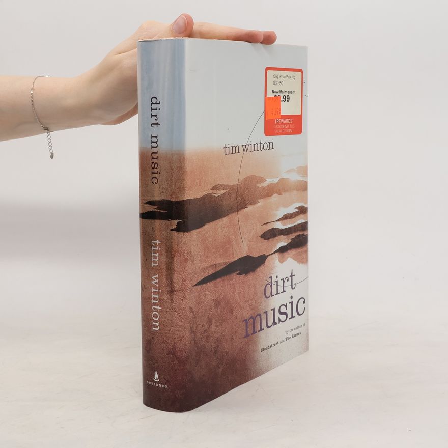 Tim Winton Dirt Music