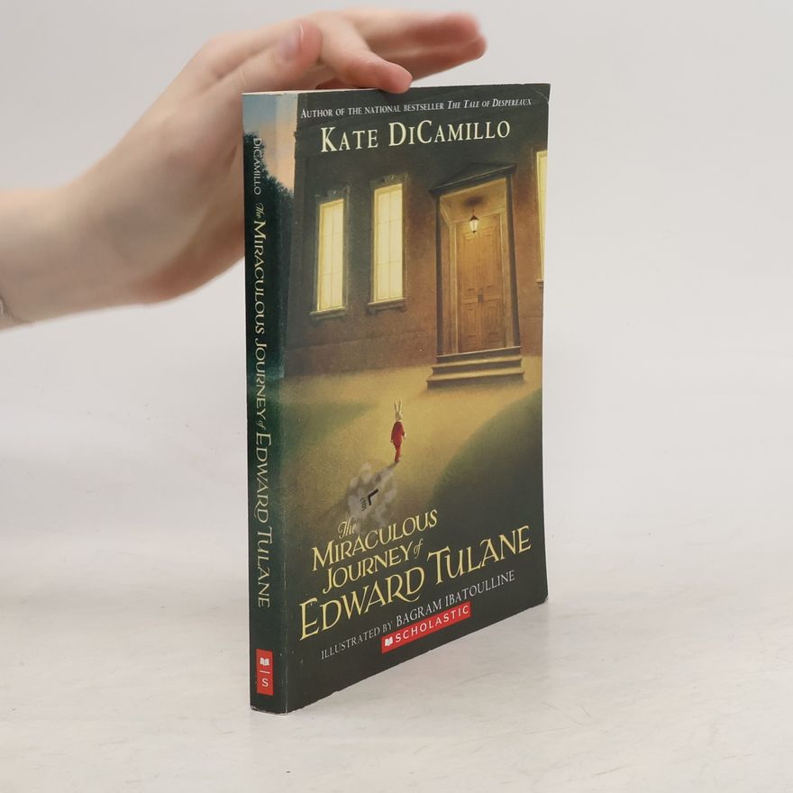 Kate DiCamillo The Miraculous Journey of Edward Tulane
