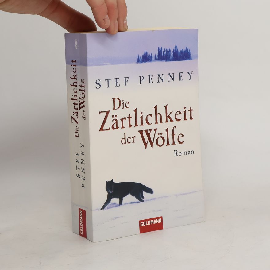 Stef Penney Die Zärtlichkeit der Wölfe