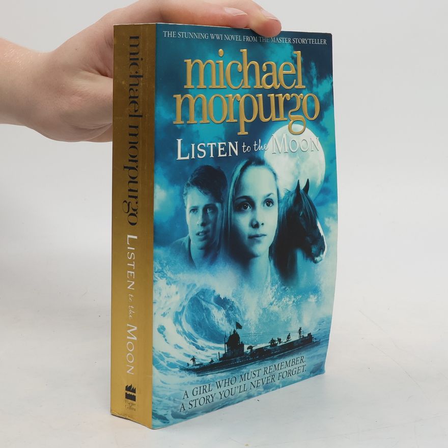 Michael Morpurgo Listen to the Moon