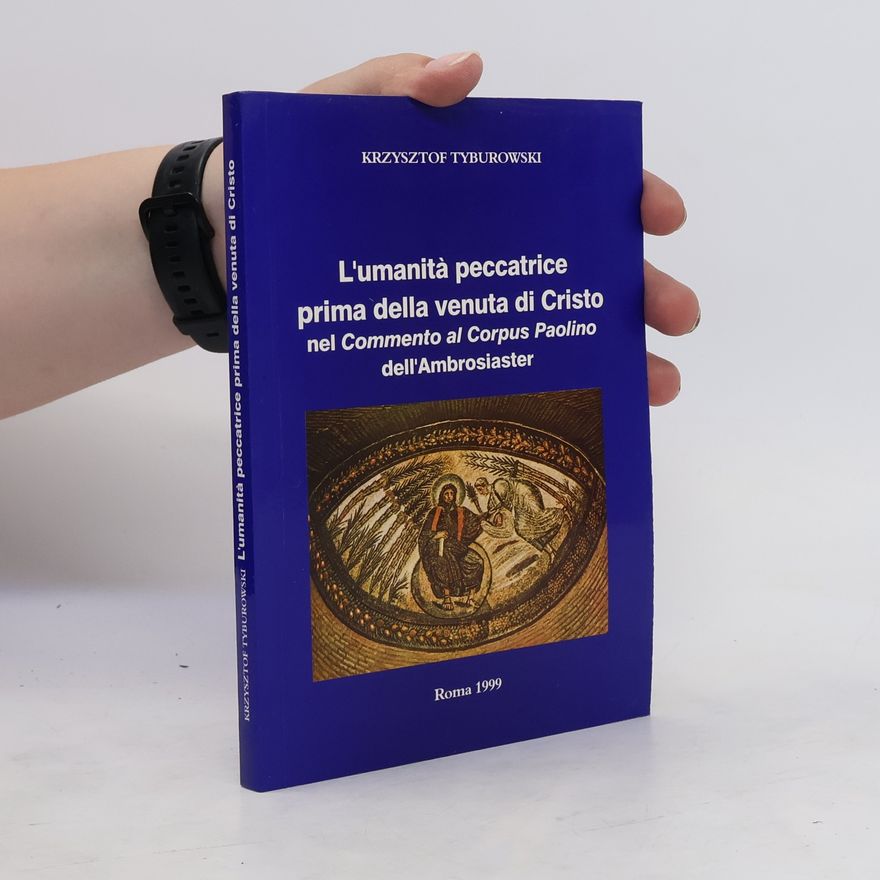 Krzysztof Tyburowski L'umanità peccatrice prima della venuta di Cristo