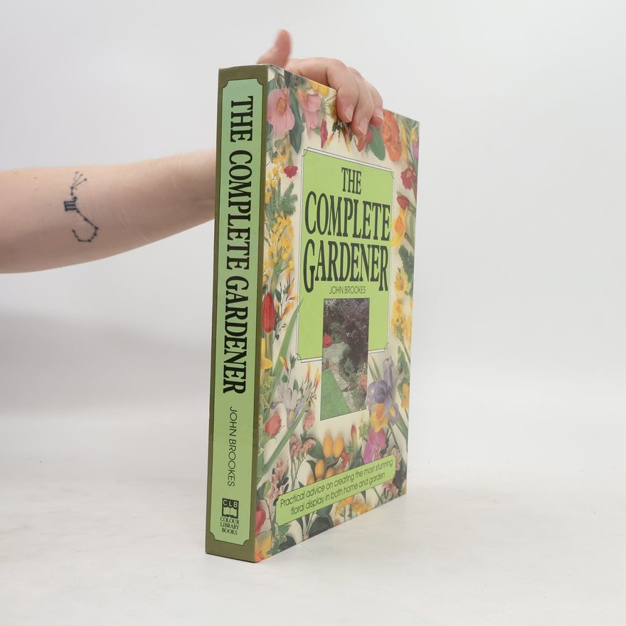 John Brookes The Complete Gardener