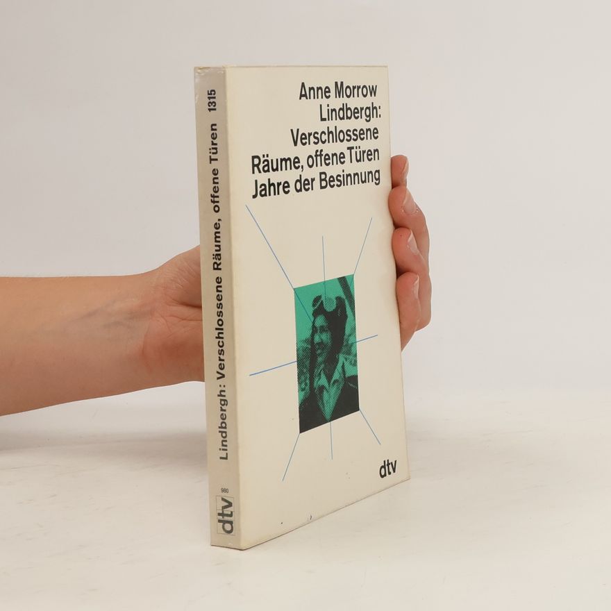 Anne Morrow Lindbergh Verschlossene Räume, offene Türen