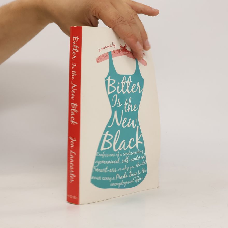 Jen Lancaster Bitter is the New Black
