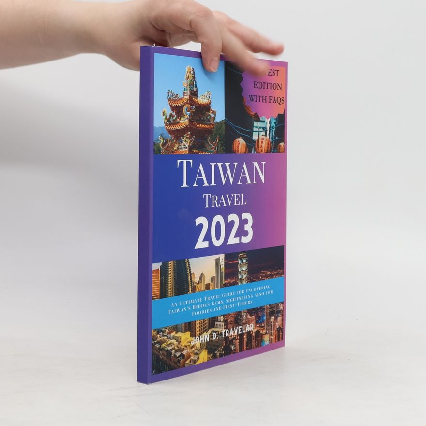 John D. Travelar Taiwan Travel 2023