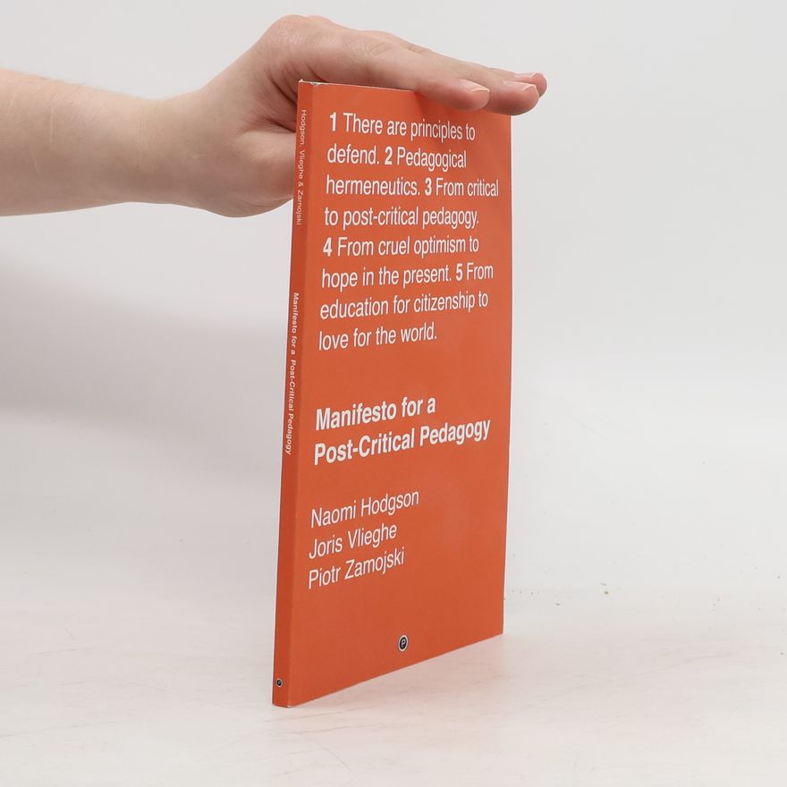 Naomi Hodgson Manifesto for a Post-Critical Pedagogy