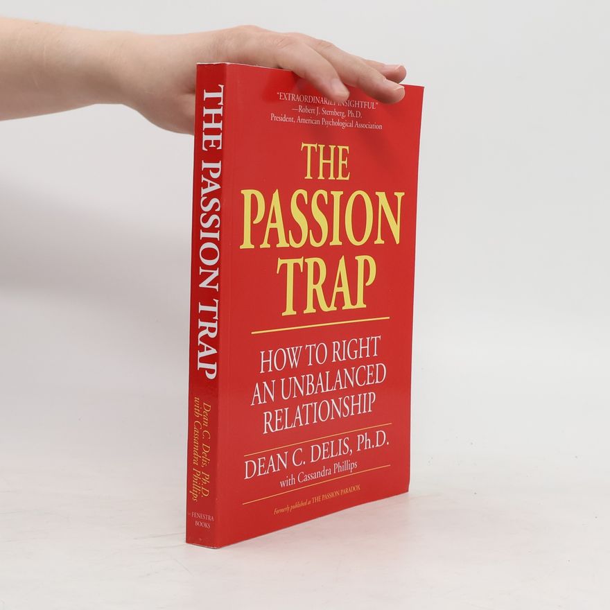 Dean C. Delis The Passion Trap