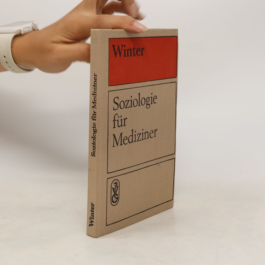 Kurt Winter Soziologie für Mediziner