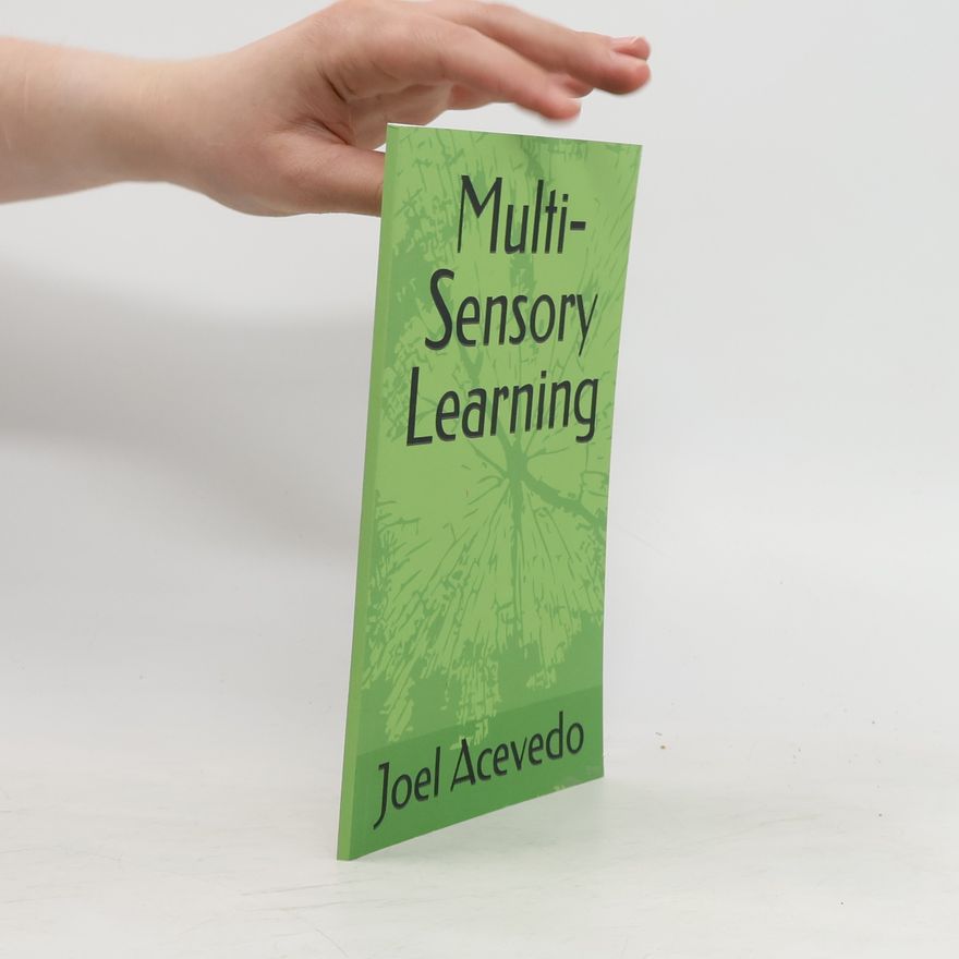 Joel Acevedo Multisensory Learning