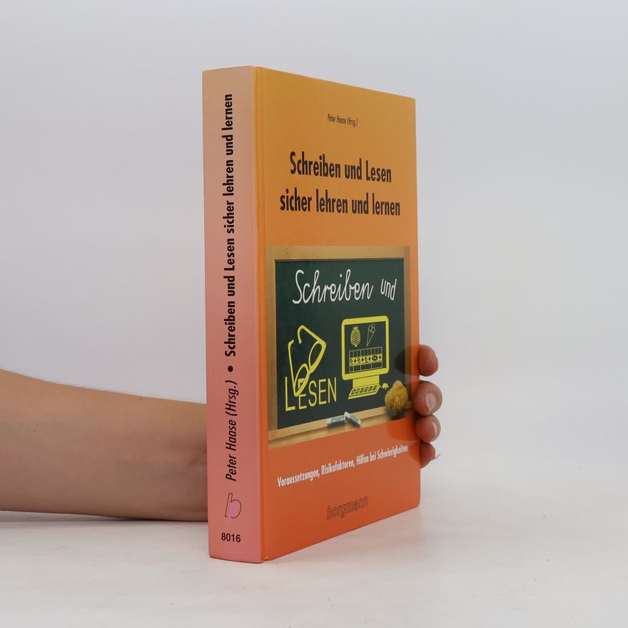 Peter Haase Schreiben und Lesen sicher lehren und lernen