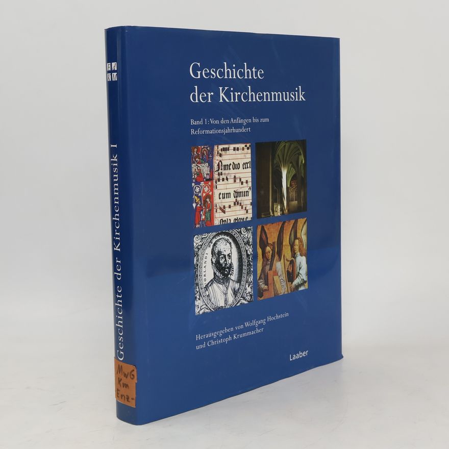 Wolfgang Hochstein Geschichte der Kirchenmusik. Band 1: Von den Anfängen bis zum Reformationsjahrhundert