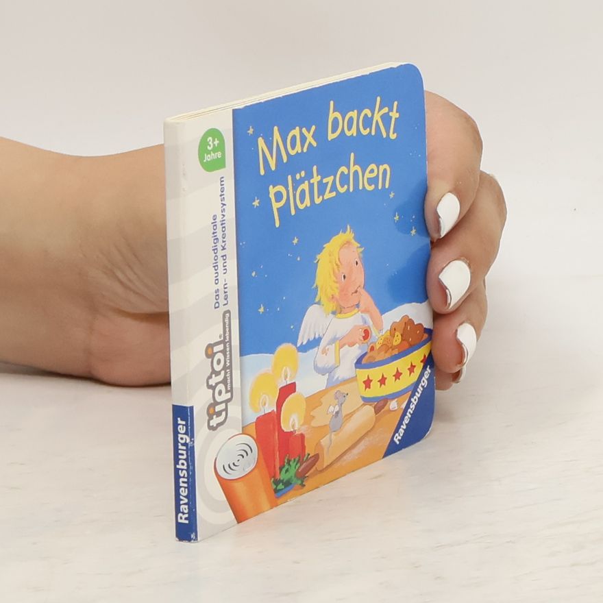 Autorenkollektiv Max backt Plätzchen