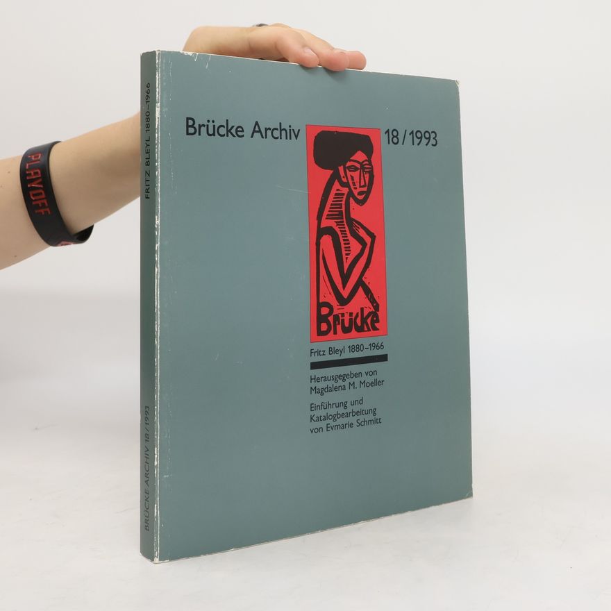 Magdalena M. Moeller Brücke Archiv 18/1993