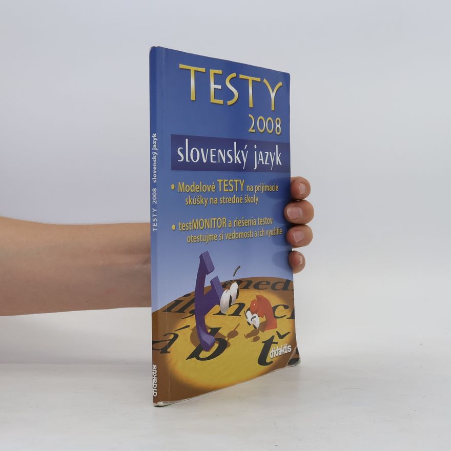 Anna Schneiderová TESTY 2008 Slovenský jazyk