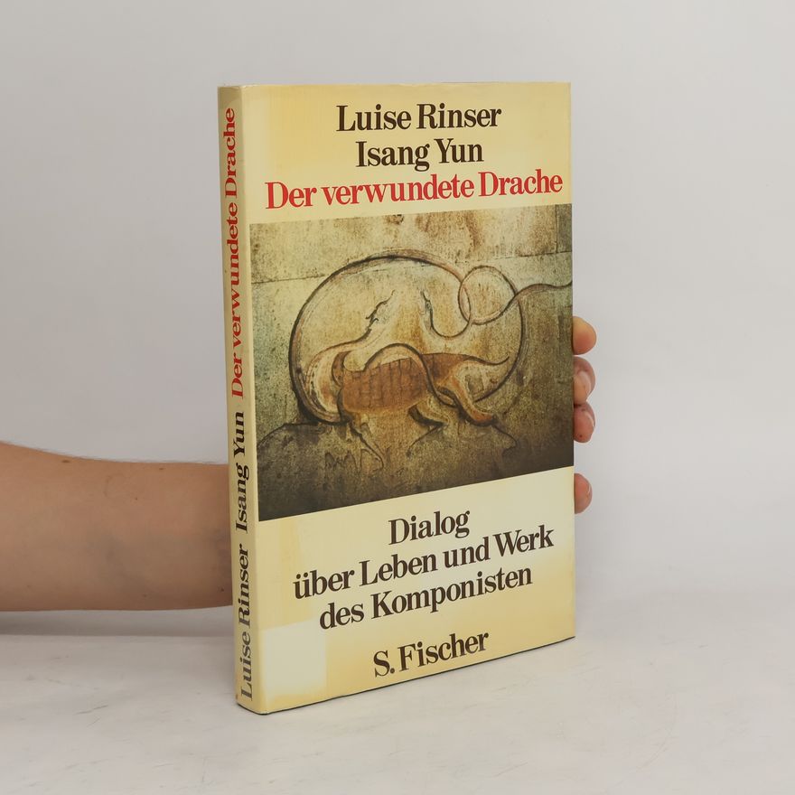Luise Rinser Der verwundete Drache