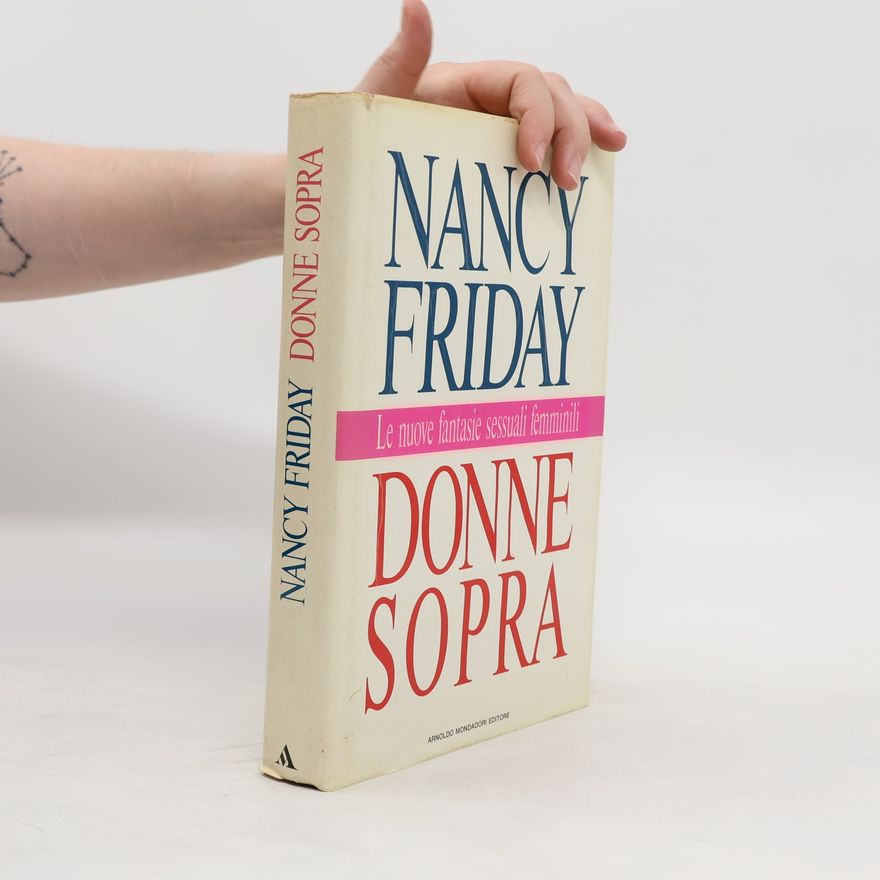 Nancy Friday Donne sopra