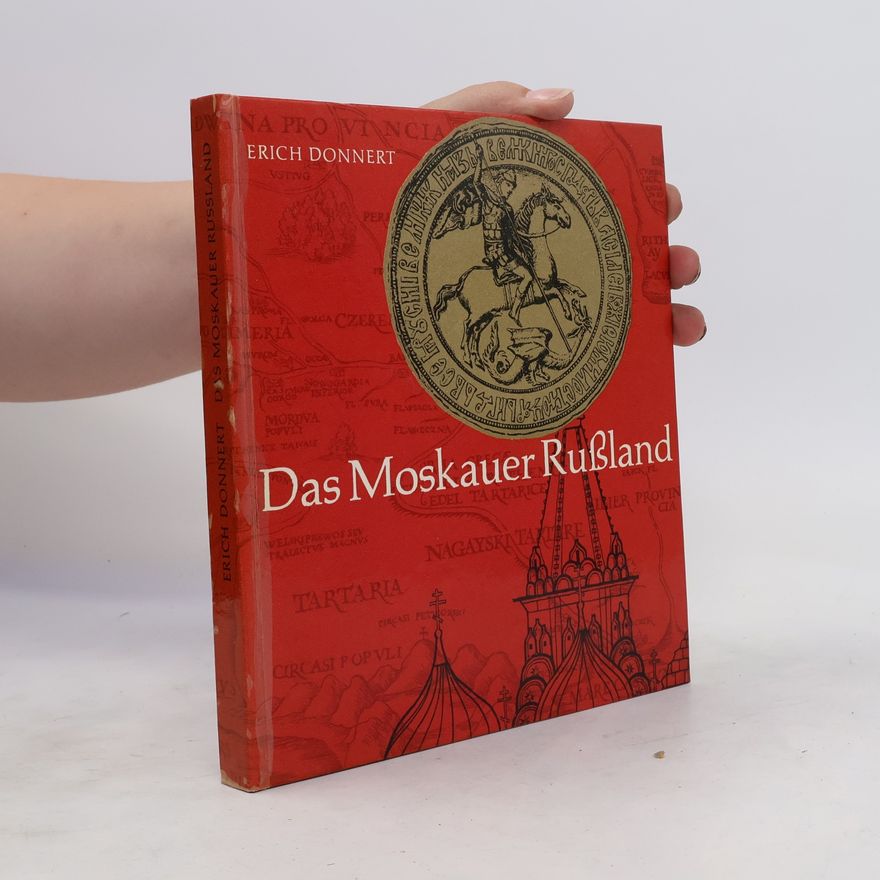 Erich Donnert Das Moskauer Rußland