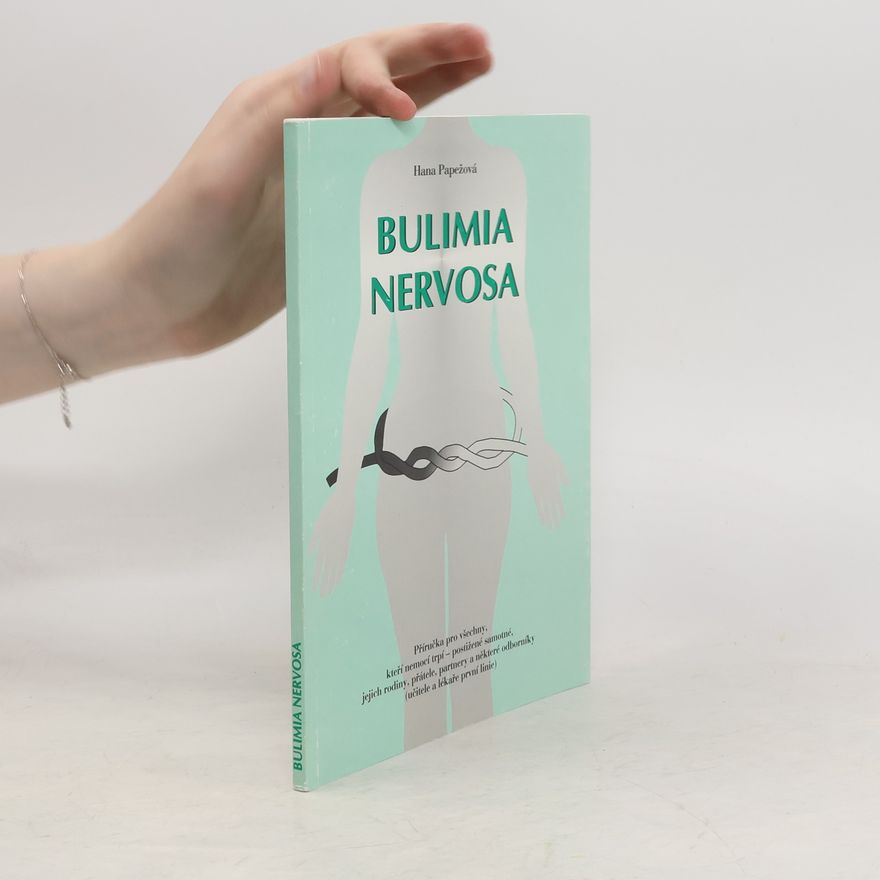Hana Papežová Bulimia nervosa
