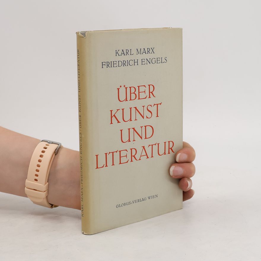 Karl Marx Über Kunst und Literatur